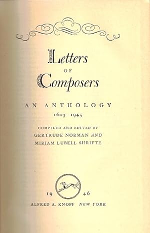 Imagen del vendedor de Letters of Composers: An Anthology, 1603-1945 a la venta por LEFT COAST BOOKS
