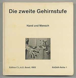 Immagine del venditore per Die zweite Gehirnstufe: Hand und Mensch venduto da Between the Covers-Rare Books, Inc. ABAA