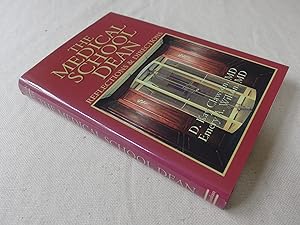 Seller image for The Medical School Dean: Reflections & Directions ( inscribed by both authors) for sale by Nightshade Booksellers, IOBA member