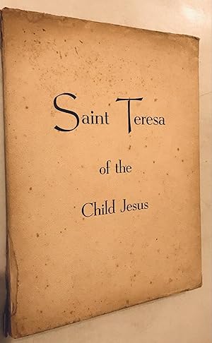 Saint Teresa of the Child Jesus One Life One Eternity