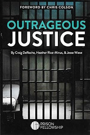 Seller image for Outrageous Justice for sale by Reliant Bookstore