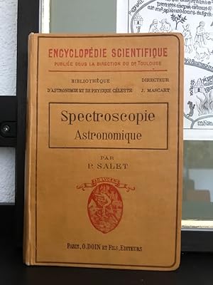 Spectroscopie - Astronomique; Avec 44 figures dans le texte et une planche hors texte