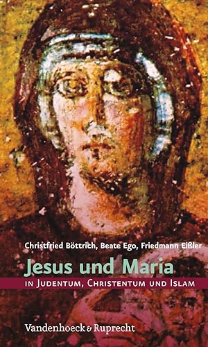 Bild des Verkufers fr Jesus und Maria in Judentum, Christentum und Islam zum Verkauf von moluna