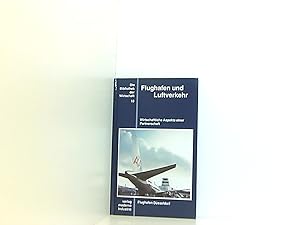 Seller image for Die Bibliothek der Wirtschaft, Bd.10, Flughafen und Luftverkehr for sale by Book Broker