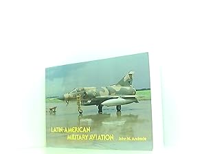 Latin American Military Aviation (Military Aviation Series)
