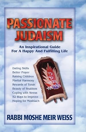Immagine del venditore per Passionate Judaism: an Inspirational Guide for a Happy and Fulfilling Torah Life venduto da Bookshop Baltimore
