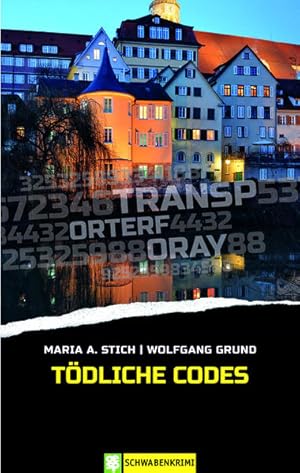 Tödliche Codes. Schwabenkrimi.