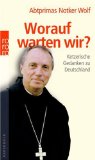 Worauf warten wir? Ketzerische Gedanken zu Deutschland. Mit Leo G. Linder