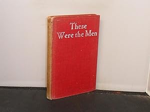 These were the Men Poems of the War 1914-1918