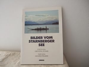 Bilder vom Starnberger See. Fotos von Gergor M. Schmid. Texte von Manfred Pielmeier