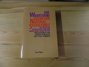 Seller image for Der Widerstand gegen den Nationalsozialismus : d. dt. Gesellschaft u.d. Widerstand gegen Hitler. hrsg. von Jrgen Schmdeke u. Peter Steinbach. Mit e. Vorw. von Wolfgang Treue / Piper ; 685; Teil von: Anne-Frank-Shoah-Bibliothek for sale by Versandantiquariat Schfer