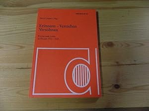 Seller image for Erinnern - Verstehen - Vershnen : Kirche und Juden in Hessen 1933 - 1945 ; Dokumentation einer Tagung der Evangelischen Akademie Hofgeismar. Bernd Jaspert (Hg.) / Didaskalia ; H. 40 for sale by Versandantiquariat Schfer