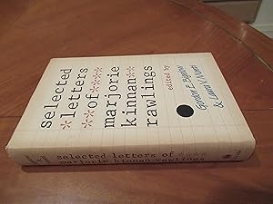 Image du vendeur pour Selected Letters of Marjorie Kinnan Rawlings mis en vente par Arroyo Seco Books, Pasadena, Member IOBA