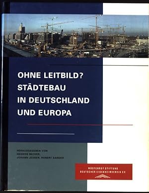 Bild des Verkufers fr Ohne Leitbild? : Stdtebau in Deutschland und Europa. zum Verkauf von books4less (Versandantiquariat Petra Gros GmbH & Co. KG)