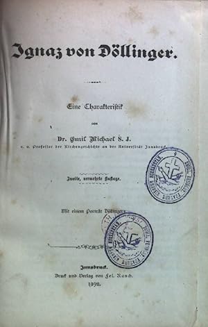 Bild des Verkufers fr Ignaz von Dllinger: Eine Charakteristik. zum Verkauf von books4less (Versandantiquariat Petra Gros GmbH & Co. KG)