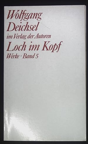 Imagen del vendedor de Werke; Bd. 5., Loch im Kopf a la venta por books4less (Versandantiquariat Petra Gros GmbH & Co. KG)