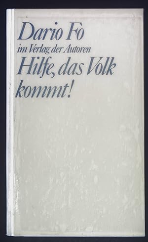 Seller image for Hilfe, das Volk kommt! : mit einem vollstndigen Werkverzeichnis der Compagnia Dario Fo. Theaterbibliothek for sale by books4less (Versandantiquariat Petra Gros GmbH & Co. KG)