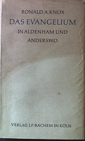 Bild des Verkufers fr Das Evangelium in Aldenham und anderswo. zum Verkauf von books4less (Versandantiquariat Petra Gros GmbH & Co. KG)