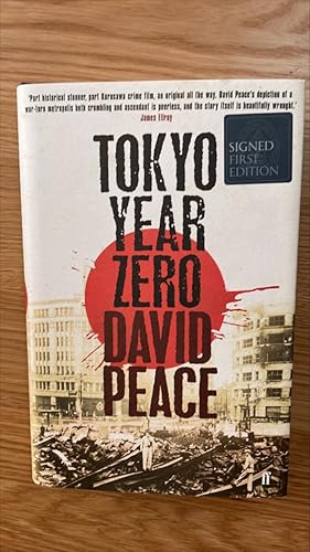 Imagen del vendedor de Tokyo Year Zero (Tokyo Trilogy 1). Signed UK first edition, first printing a la venta por Signed and Delivered Books