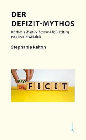 Imagen del vendedor de Der Defizit-Mythos a la venta por Rheinberg-Buch Andreas Meier eK