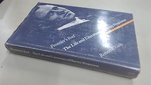 Imagen del vendedor de Frontiers End: The Life and Literature of Harvey Fergusson (Modern German Culture and Literature) a la venta por BoundlessBookstore