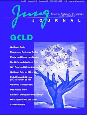 Jung Journal Heft 30 Geld: Forum für Analytische Psychologie und Lebenskultur