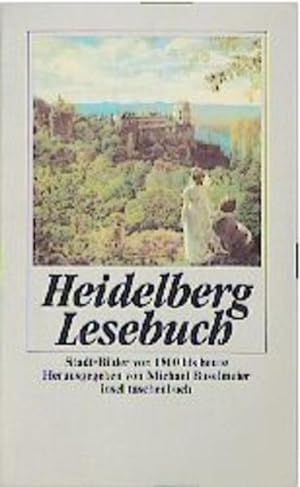 Bild des Verkufers fr Heidelberg-Lesebuch: Stadt-Bilder von 1800 bis heute (insel taschenbuch) zum Verkauf von Versandantiquariat Felix Mcke
