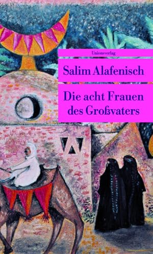 Bild des Verkufers fr Die acht Frauen des Grovaters: Geschichten (Unionsverlag Taschenbcher) zum Verkauf von Versandantiquariat Felix Mcke