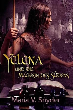 Yelena und die Magierin des Südens