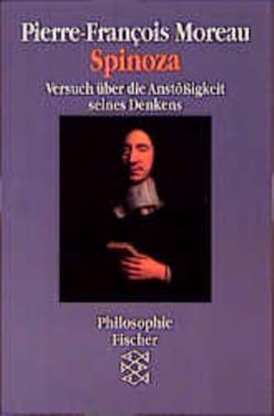 Bild des Verkufers fr Spinoza: Versuch ber die Anstssigkeit seines Denkens zum Verkauf von Versandantiquariat Felix Mcke