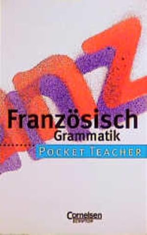 Bild des Verkufers fr Pocket Teacher, Sekundarstufe I, Franzsisch Grammatik zum Verkauf von Versandantiquariat Felix Mcke