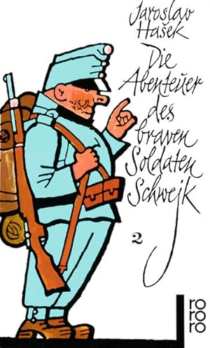 Bild des Verkufers fr Die Abenteuer des braven Soldaten Schwejk, Band 2 zum Verkauf von Versandantiquariat Felix Mcke