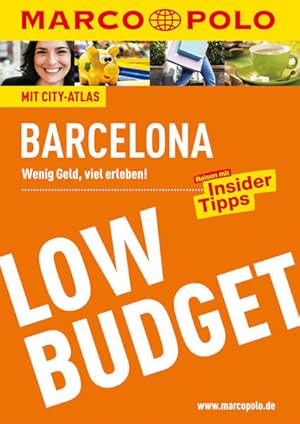 Bild des Verkufers fr MARCO POLO Reisefhrer Low Budget Barcelona: Wenig Geld, viel erleben! Reisen mit Insider-Tipps. (MARCO POLO LowBudget) zum Verkauf von Versandantiquariat Felix Mcke