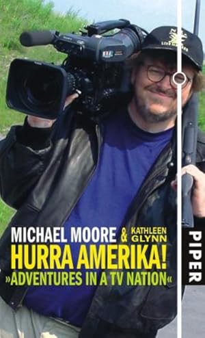 Seller image for Hurra Amerika!: Adventures in a TV Nation for sale by Versandantiquariat Felix Mcke