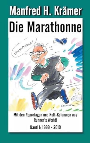 Imagen del vendedor de Die Marathonne a la venta por Versandantiquariat Felix Mcke