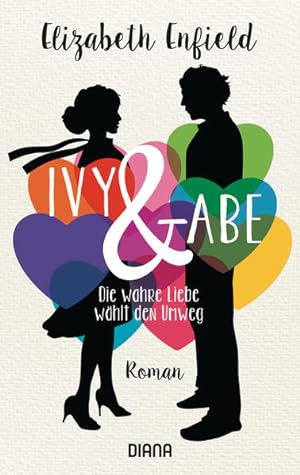 Imagen del vendedor de Ivy und Abe: Die wahre Liebe whlt den Umweg a la venta por Versandantiquariat Felix Mcke