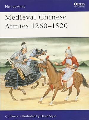 Seller image for Medieval Chinese Armies. 1260-1520. for sale by Asia Bookroom ANZAAB/ILAB