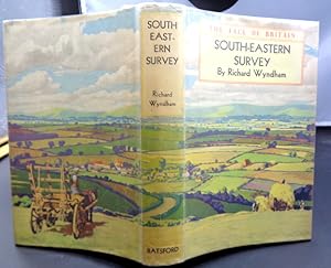 South-Eastern Survey. A Last Look Round Sussex, Kent and Surrey.