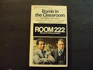 Room 222 Bomb In The Classroom pb William Johnston 1st Print 1st ed 4/71 Grosset Dunlap