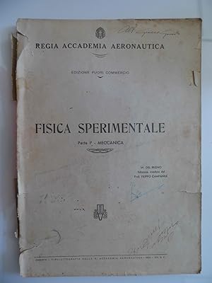 Regia Accademia Aeronautica FISICA SPERIMENTALE Parte Prima MECCANICA