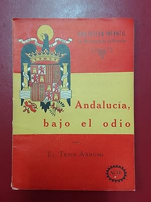 Andalucía, bajo el odio