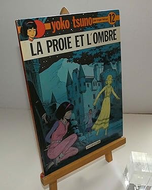 YOKO TSUNO. La proie et l'ombre. Dupuis. 1982.