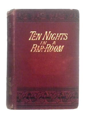 Image du vendeur pour Ten Nights in a Bar-Room mis en vente par World of Rare Books