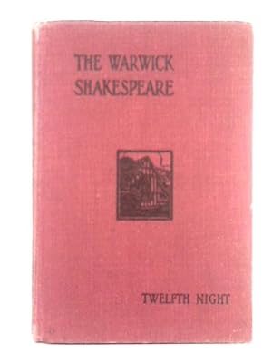 Seller image for Twelfth Night Or, What You Will; The Warwick Shakespeare for sale by World of Rare Books