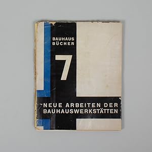 Bild des Verkufers fr Bauhausbcher 7, Neue Arbeiten der Bauhauswerksttten zum Verkauf von Flat & Bound c/o Integral Lars Mller GmbH