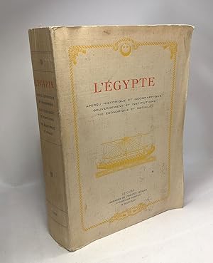 Seller image for L'gypte - aperu historique et gographique gouvernement et institutions vie conomique et sociale --- XIVe congrs international de navigation ( Le Caire dcembre 1926) exemplaire numrot 9/150 for sale by crealivres