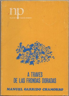 Seller image for A TRAVES DE LAS FRONDAS DORADAS for sale by Librera Raimundo