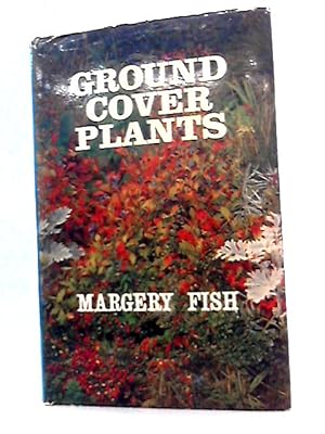 Bild des Verkufers fr Ground Cover Plants zum Verkauf von World of Rare Books