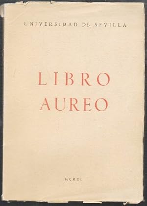 LIBRO AUREO - UNIVERSIDAD DE SEVILLA 1940