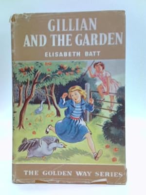 Bild des Verkufers fr Gillian In The Garden zum Verkauf von World of Rare Books